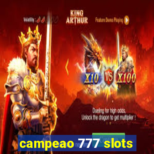 campeao 777 slots